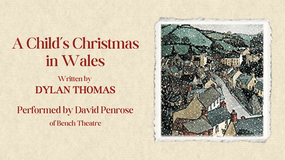 A Child’s Christmas in Wales with David Penrose (Landscape)